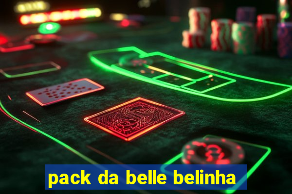 pack da belle belinha